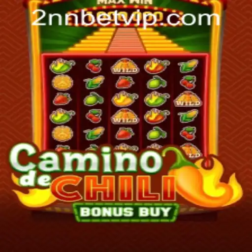 CaminodeChiliBonusBuy – A Spicy Adventure in Online Gaming