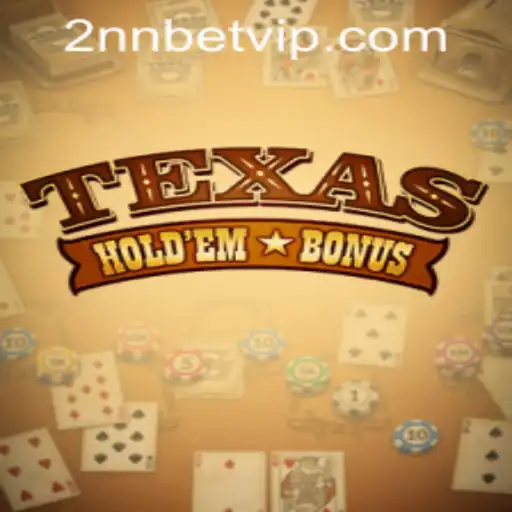 Unveiling Texas Hold'em Bonus and the Rising Trend of 2nnbet PH Login